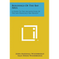 Buildings of the Bay Area: A Guide to the Architecture of the San Francisco Bay Region - Paperback