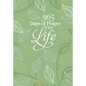 365 Days of Prayer for Life: Daily Prayer Devotional - Imitation Leather