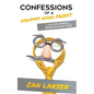 Confessions of a Grumpy High Priest: J. Golden Kimball From the Back Row - Paperback