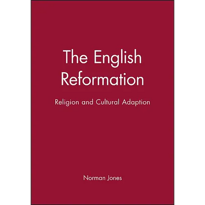 The English Reformation: Religion and Cultural Adaption - Paperback