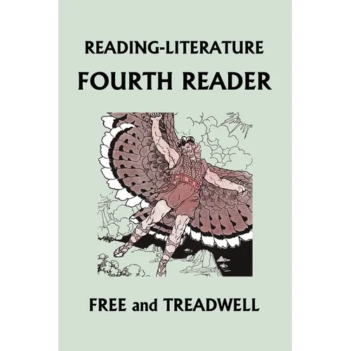 READING-LITERATURE Fourth Reader (Black and White Edition) (Yesterday's Classics) - Paperback