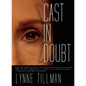 Cast in Doubt - Paperback
