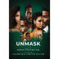UNMASK Book 4 Worth Fighting For - Hardcover