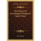 The Theory of Knowledge of Hugh of Saint Victor - Paperback