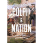 Pulpit and Nation: Clergymen and the Politics of Revolutionary America - Hardcover