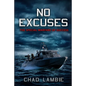 No Excuses: The Special Warfare of Success - Paperback
