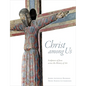 Christ Among Us: Sculpted Images of Jesus from Across the History of Art - Hardcover