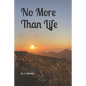 No More Than Life - Paperback