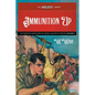 Ammunition Up: The Complete Adventures of Cordie, Soldier of Fortune, Volume 5 - Paperback