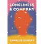 Loneliness & Company - Hardcover