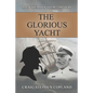 The Glorious Yacht: A New Sherlock Holmes Mystery - Paperback