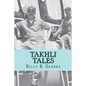 Takhli Tales: and other stories - Paperback