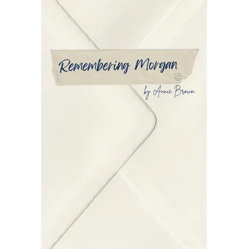 Remembering Morgan - Paperback