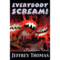 Everybody Scream! - Paperback