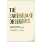 The Earthquake Observers: Disaster Science from Lisbon to Richter - Paperback