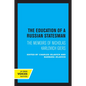 The Education of a Russian Statesman: The Memoirs of Nicholas Karlovich Giers - Paperback