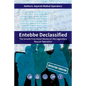 Entebbe Declassified - Paperback
