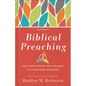 Biblical Preaching: The Development and Delivery of Expository Messages - Hardcover