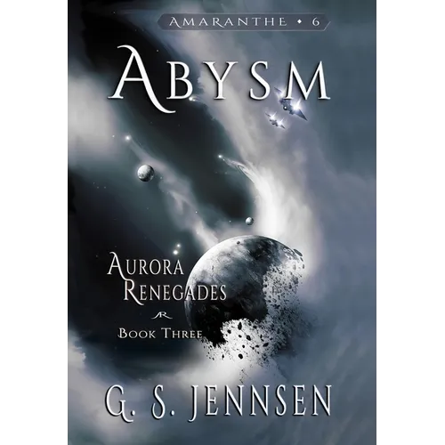 Abysm: Aurora Renegades Book Three - Hardcover