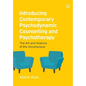 Introducing Contemporary Psychodynamic Counselling and Psychotherapy - Paperback
