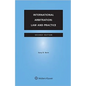 International Arbitration: Law and Practice - Paperback