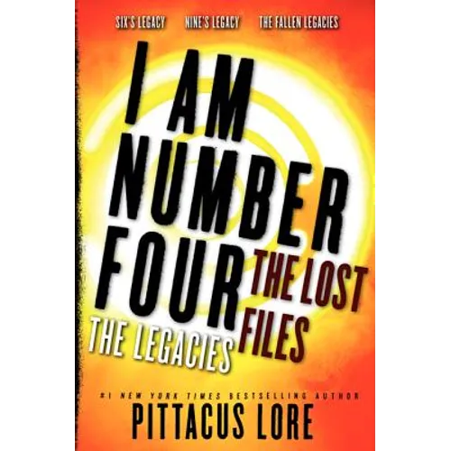 I Am Number Four: The Lost Files: The Legacies - Paperback