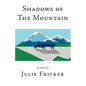 Shadows of The Mountain - Paperback
