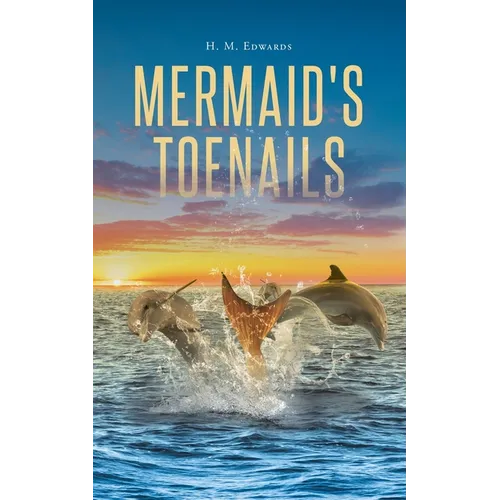 Mermaid's Toenails - Paperback