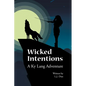 Wicked Intentions: A Ky Lang Adventure - Paperback