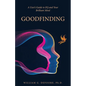 Goodfinding: A User's Guide to EQ and Your Brilliant Mind - Paperback