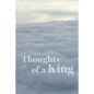 Thoughts of a King - Paperback