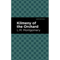 Kilmeny of the Orchard - Hardcover