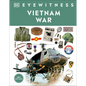 Eyewitness Vietnam War - Hardcover