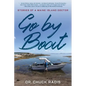 Go By Boat: Stories of a Maine Island Doctor - Hardcover