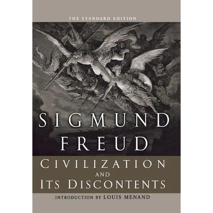 Civilization and Its Discontents (The Standard) - Hardcover