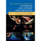 The Cambridge Handbook of Expertise and Expert Performance - Paperback