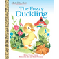 The Fuzzy Duckling: A Classic Children's Book - Hardcover