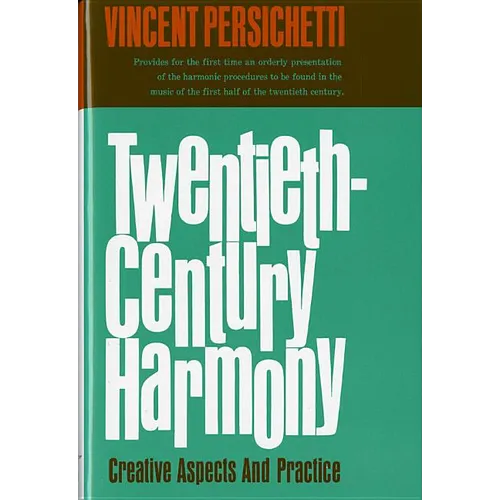 Twentieth-Century Harmony: Creative Aspects and Practice - Hardcover