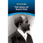 The Souls of Black Folk (Dover Thrift Editions) - Paperback