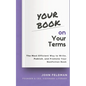 Your Book on Your Terms - Paperback