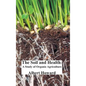 The Soil and Health: A Study of Organic Agriculture - Hardcover
