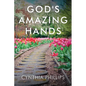 God's Amazing Hands - Paperback