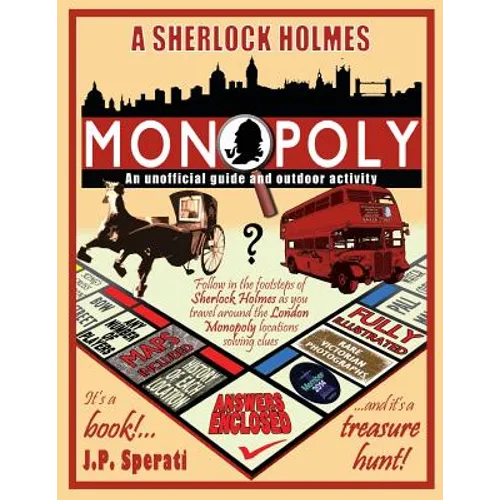 A Sherlock Holmes Monopoly - An unofficial guide and outdoor activity (Standard B&W edition) - Paperback