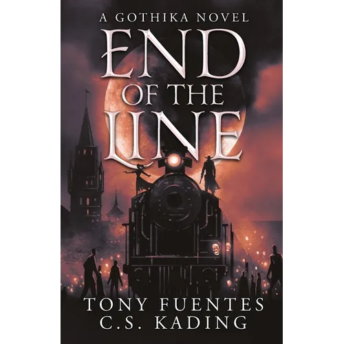 End of The Line: A Gothika Novel - Paperback