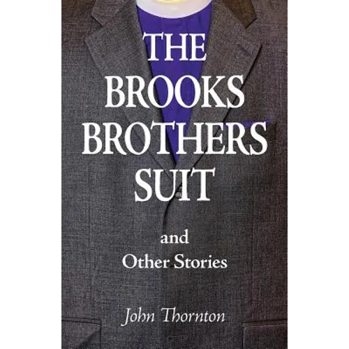 The Brooks Brothers Suit and Other Stories - Paperback