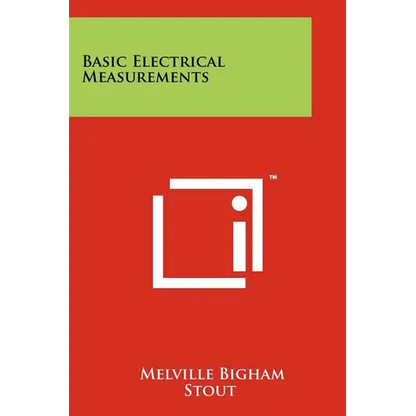 Basic Electrical Measurements - Paperback