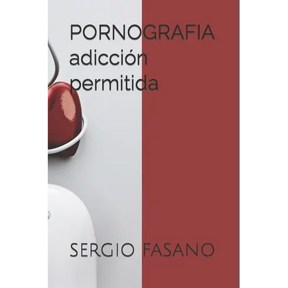 PORNOGRAFIA adicción permitida - Paperback