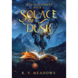 Solace of Dusk - Hardcover