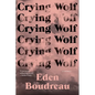 Crying Wolf: A Memoir - Paperback