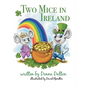 Two Mice in Ireland - Hardcover
